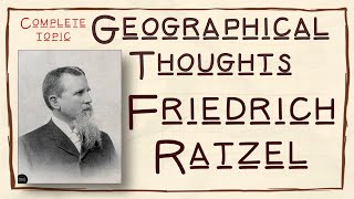 Friedrich Ratzel  German Geographer  Geographical Thoughts  TGTPGT  NETJRF  Hindi [upl. by Plume]