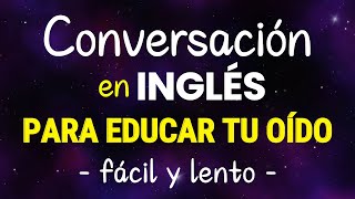 CONVERSACION EN INGLES PARA MEJORAR TU FLUIDEZ  FRASES DE USO DIARIO PARA HABLAR INGLES RAPIDO [upl. by Emelita]