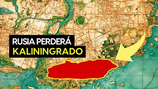 ¡La IMPACTANTE Caída de Kaliningrado para Rusia [upl. by Glen]