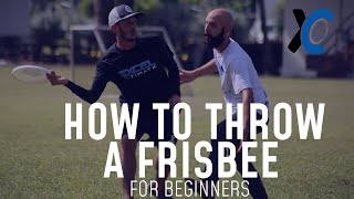 How to Throw a Frisbee for Beginners [upl. by Balfour510]