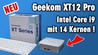 Geekom XT12 Pro MiniPC mit 14 Kernen und Intel Hybridarchitektur  Core i912900H und Iris Xe [upl. by Nivlag]