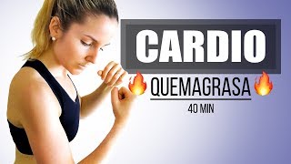 Cardio 40 Minutos Para Adelgazar Rapido Bajo Impacto [upl. by Llevrac]