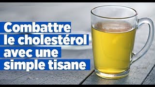 Combattre le cholestérol avec une simple tisane [upl. by Anilyx]