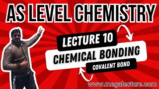 AS Level  Live Class 10  Chemical Bonding  Covalent Bond  WhatsApp 92 323 509 4443 [upl. by Krispin]