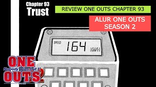 ALUR ONE OUTS SEASON 2  REVIEW CHAPTER 93  PERCAYA [upl. by Rednav713]