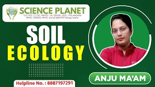 LEARN ALL ABOUT SOIL ll ECOLOGY  BY ANJU MAM [upl. by Anahsat]