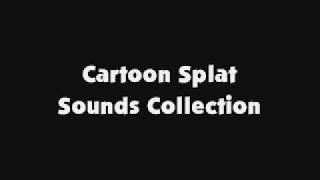 Cartoon Splat Sounds Collection [upl. by Kriss871]