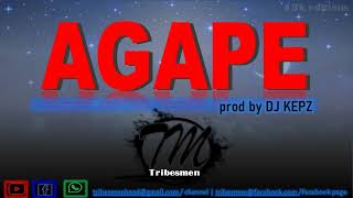 AGAPE TribesMen and DJ Kepz [upl. by Javler]