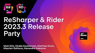 ReSharper amp Rider 20233 Release Party [upl. by Neeuq768]