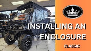 How to Install an Evolution Enclosure for the ClassicForester 4 Plus amp Pro Golf Cart [upl. by Ahseik927]