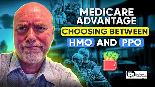 Is Medicare Advantage PPO Really Better Than HMO for Seniors [upl. by Namzaj]