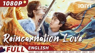 【ENG SUB】Reincarnation Love  Fantasy Comedy Romance  Chinese Movie 2023  iQIYI Movie English [upl. by Ehtiaf]