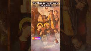 The Third Joyful Mystery  The Nativity 🌟👶  A Prayer and Reflection on Christs Birth [upl. by Coy827]