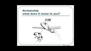 2016 GLGC Ground School  Session 2 Airmanship [upl. by Oilegor]