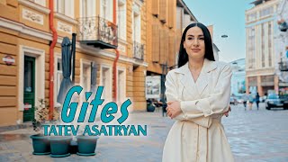 Tatev Asatryan  Gites [upl. by Dumm39]