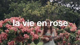 La Vie En Rose ukulele cover  Reneé Dominique [upl. by Kaia]