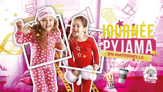 JOURNÉE PYJAMA EN MATERNELLE [upl. by Lolanthe]