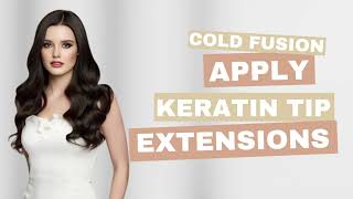 How to apply keratin hair extensions with cold fusion [upl. by Teena590]