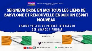 🇨🇮GRANDE VEILLÉE DE PRIÈRES INTENSES DE DÉLIVRANCE À ABIDJAN [upl. by Ynnus]