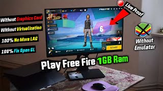 How To Play Garena Free Fire In 1GB Ram PC Without Emulator [upl. by Gillan]