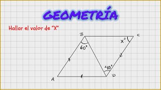 Geometría  Hallar el valor de X [upl. by Severn]