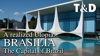 Brasilia A Realized Utopia Video Guide To The Capital Of Brazil 🇧🇷 Travel amp Discover [upl. by Atin]