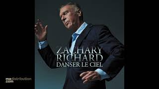 Zachary Richard  Danser le ciel [upl. by Essyla799]