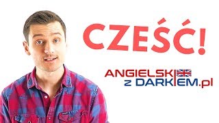 Angielski z Darkiem  Cześć [upl. by Yrrat573]