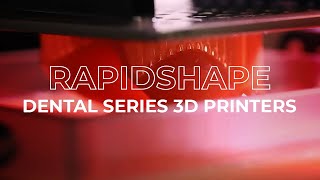 RapidShape Dental Series  Desktop 3D Printing for Dental Labs and Clinics [upl. by Karlise]