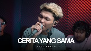 Adlani Rambe  Cerita Yang Sama Live Version [upl. by Ariane377]