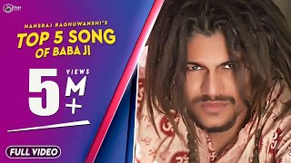 TOP 5 SONG OF BABA JI  HANSRAJ RAGHUWANSHI  iSur Studios [upl. by Opportina]