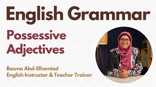 Possessive Adjectives  English Grammar [upl. by Nicole]