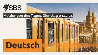 Meldungen des Tages Dienstag 031224  SBS German  SBS Deutsch [upl. by Idihc211]