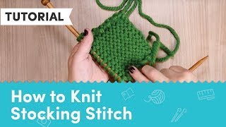 How to Knit Stockinette  Stocking Stitch [upl. by Oeht]