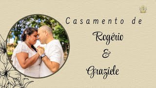 Casamento de Rogério e Graziele [upl. by Acysej179]