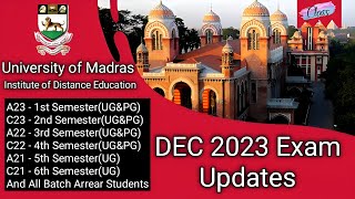 Dec 2023 Exam Updates • A23C23A22C22A21C21 Batch Updates• Madras University IDE • Classlike [upl. by Alli523]