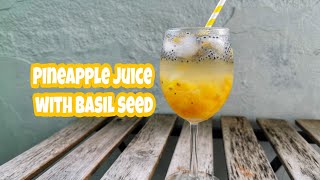 Jus Nenas Selasih  Pineapple Juice With Basil Seed [upl. by Ivanah]