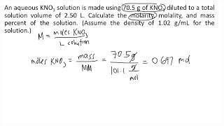 Part 1 Molarity An aqueous KNO3 solution is made using 705 g of KNO3 diluted to a total solution [upl. by Nosniv]