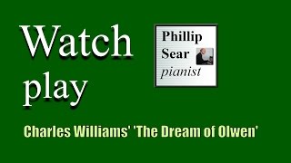 Charles Williams  The Dream of Olwen   piano solo version [upl. by Rheinlander]