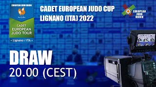 DRAW  Lignano ITA 2022 FOX FLY FILM Cadet European Judo Tour [upl. by Mauretta]