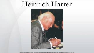 Heinrich Harrer [upl. by Pasol]