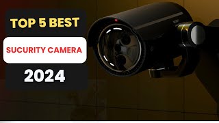 Top 5 Best Home Security Cameras 2024 [upl. by Einahpit]