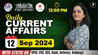 12 September Current Affairs 2024  Daily Current Affairs  Current Affairs Today [upl. by Dahc]