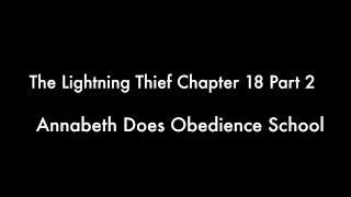 The Lightning Thief Audiobook Read Aloud Chapter 18 Part 2 [upl. by Wolram]