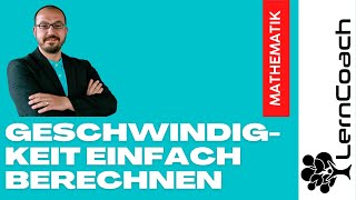 Geschwindigkeit einfach berechnen kmh  ms Mathe leicht gemacht [upl. by Oicnedif]