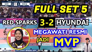 🟢 KEMENANGAN SUPER DRAMATISMegawati Hangestri DINOBATKAN MPV di Hasil Red Sparks Vs Hyundai HS 2024 [upl. by Segroeg119]