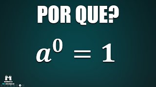 Por que todo número elevado a 0 é igual a 1 [upl. by Isaac]