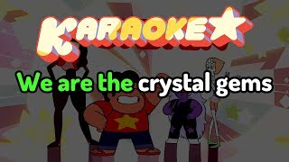 Steven Universe  First Intro Karaoke [upl. by Hild800]