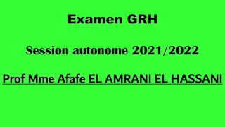 Corrigé Examen QCM GRH  Prof Mme Afafe EL AMRANI EL HASSANI  Session Autonome 20212022 [upl. by Artima]