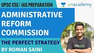 ARC  Administrative Reform Commission Reports  UPSC CSEIAS Exam  GS 2 and GS 4  Roman Saini [upl. by Ayn]